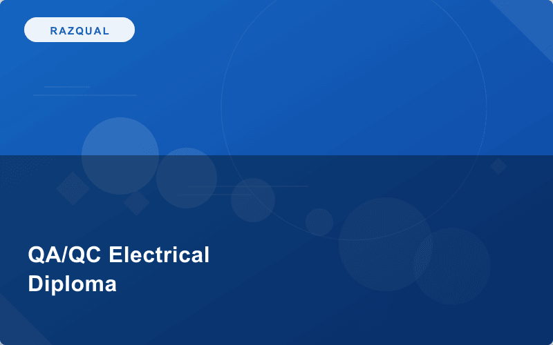 Level 3 Diploma in QA/QC Electrical