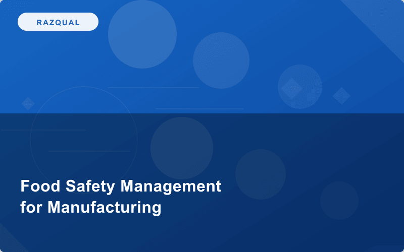 Level 4 Award in Food Safety Management for Manufacturing