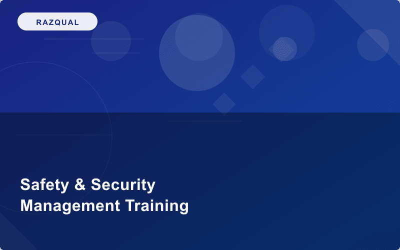 Safety and Security Management Training